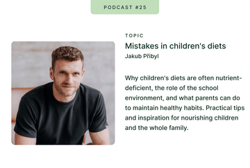 Trime Podcast #25 with Jakub Pribyl about mistakes in children's diets and how we can influence them